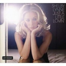 Shelby Lynne - Just A Little Lovin'