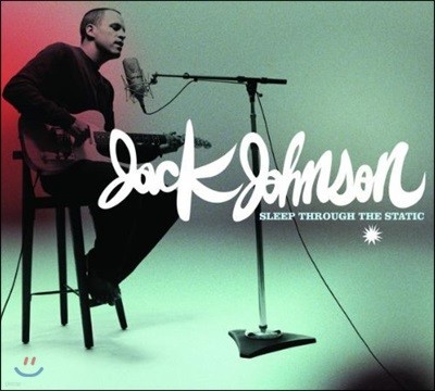Jack Johnson (잭 존슨) — Sleep Through The Static 앨범 커버