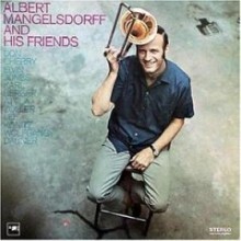 Albert Mangelsdorff - And His Friends [MPS - Most Perfect Sound Edition]