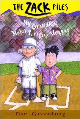 Zack Files 24: My Grandma, Major League Slugger