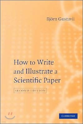 How to Write and Illustrate Scientific Papers