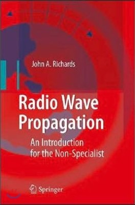 Radio Wave Propagation: An Introduction for the Non-Specialist