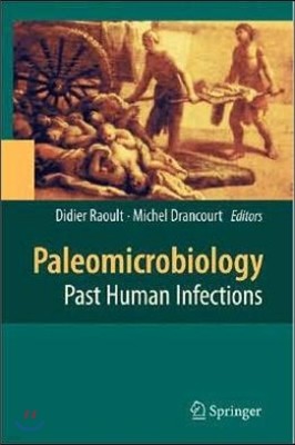 Paleomicrobiology: Past Human Infections