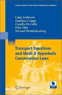 Transport Equations and Multi-D Hyperbolic Conservation Laws