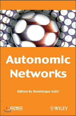 Autonomic Networks