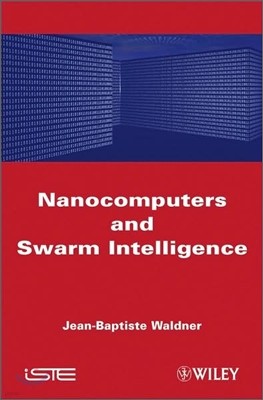 Nanocomputers and swarm intell