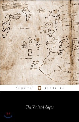The Vinland Sagas: The Icelandic Sagas about the First Documented Voyages Across the North Atlantic