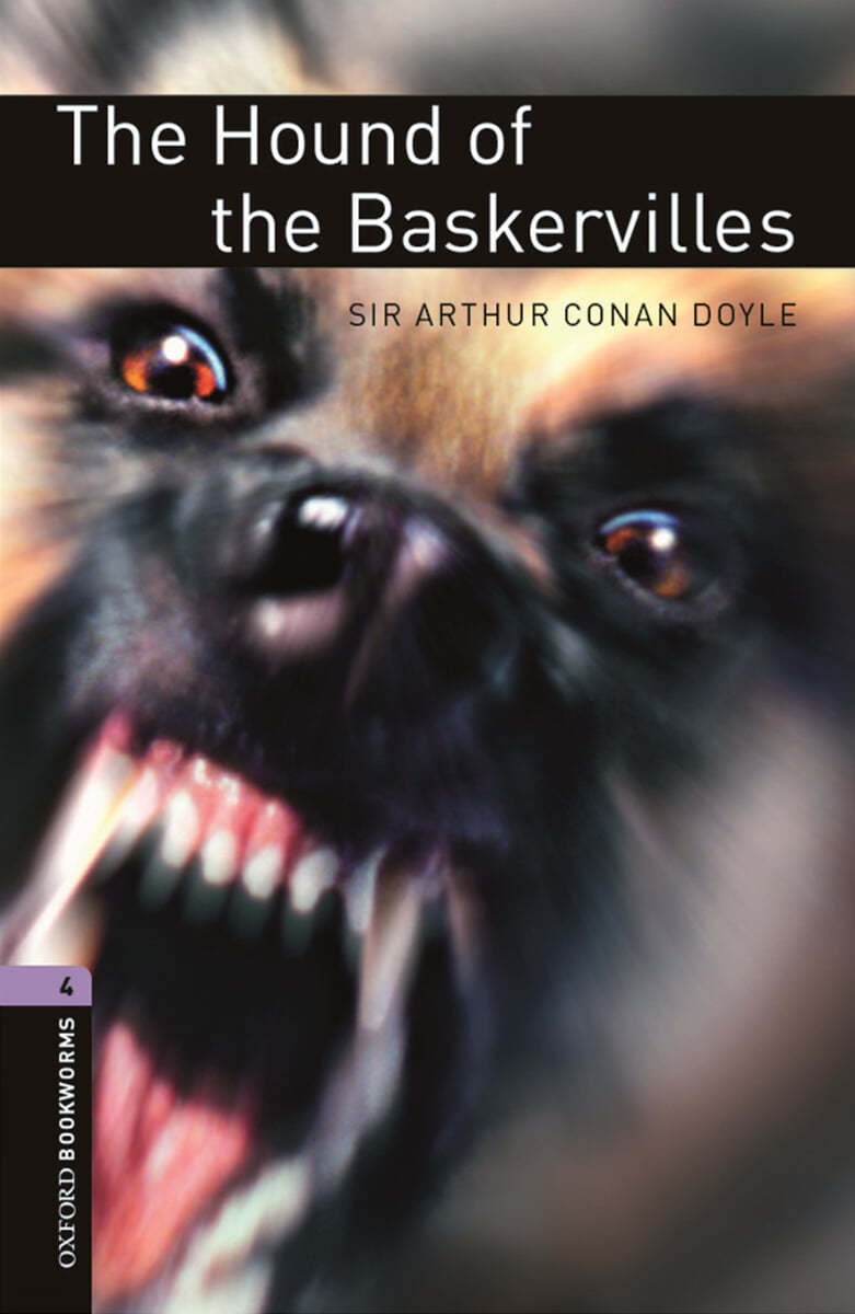 Oxford Bookworms Library 3/E 4: The Hound of the Baskervilles
