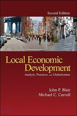 Local Economic Development: Analysis, Practices, and Globalization