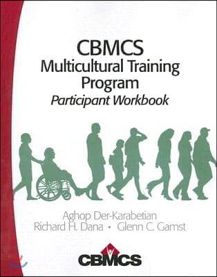 CBMCS Multicultural Training Program: Participant Workbook