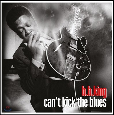 B.B. King — Can't Kick The Blues 앨범 커버