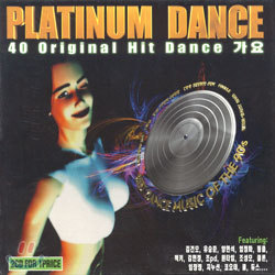 플래티넘 댄스 (Platinum Dance)/40 Tracks Original Hit Dance