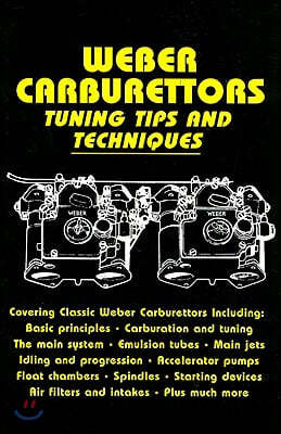 Weber Carburetors-Op/HS: Tuning Tips and Techniques