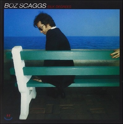 Boz Scaggs (보즈 스캑스) - Silk Degrees