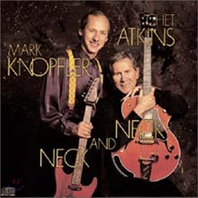 Chet Atkins & Mark Knopfler - Neck And Neck