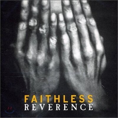 Faithless - Reverence