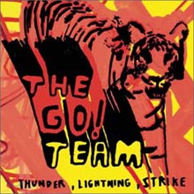 Go! Team - Thunder, Lightning, Strike