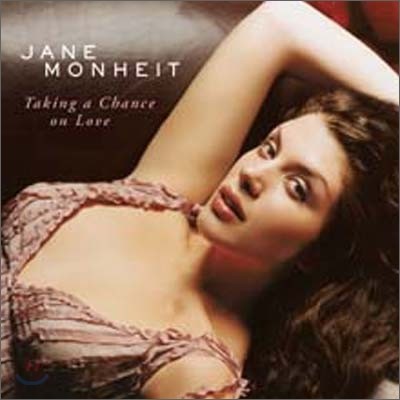 Jane Monheit - Taking A Chance On Love