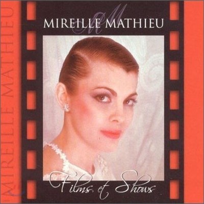 Mireille Mathieu - Films & Shows