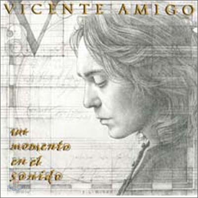 Vicente Amigo - Un Momento En El Sonido