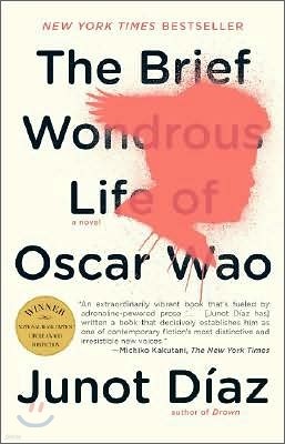 The Brief Wondrous Life of Oscar Wao (Pulitzer Prize Winner)