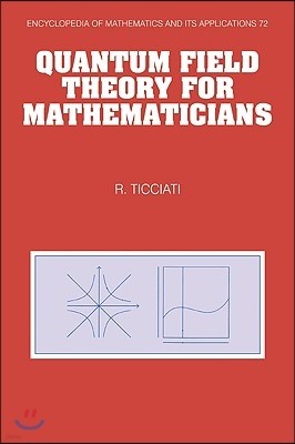 Quantum Field Theory for Mathematicians