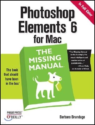 Photoshop Elements 6 for Mac: The Missing Manual: The Missing Manual