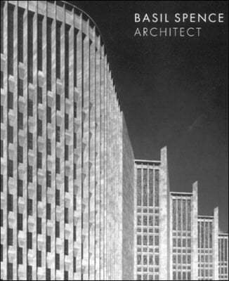 Basil Spence: Architect