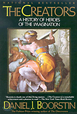 The Creators: A History of Heroes of the Imagination