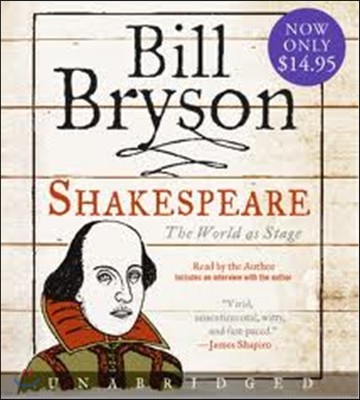 Shakespeare: The World as Stage