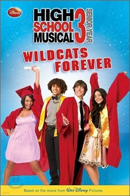 Disney High School Musical 3 Reader 2 : Wildcats Forever