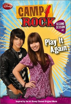 Camp Rock : Second Session #1 : Play It Again