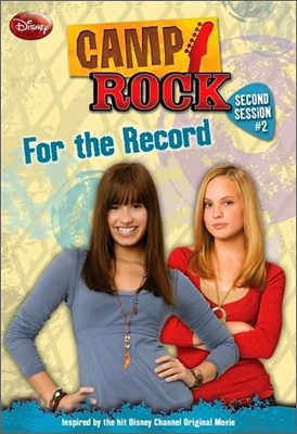 Camp Rock : Second Session #2 : For the Record