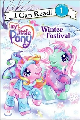 [I Can Read] Level 1 : My Little Pony - Winter Festival