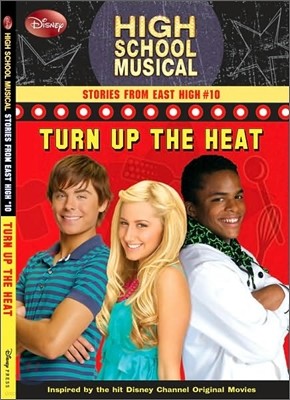 Disney High School Musical, Stories from East High #10 : Turn Up the Heat
