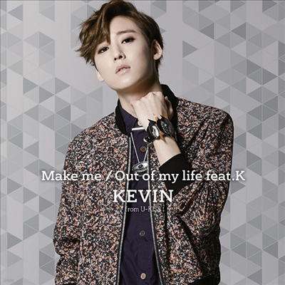 ɺ (Kevin) - Make Me / Out Of My Life feat.K (CD+DVD)