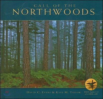 Call of the Northwoods [With Audio CD]