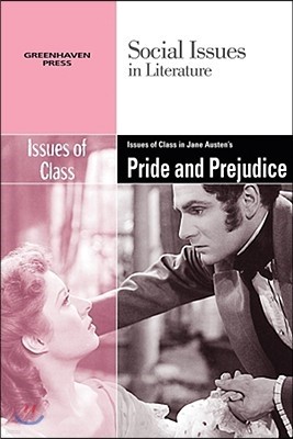 Issues of Class in Jane Austen's Pride and Prejudice