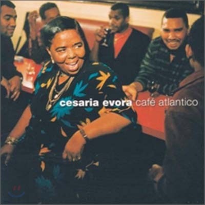 Cesaria Evora - Cafe Atlantico