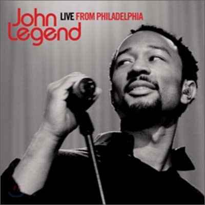 John Legend - Live From Philadelphia (Deluxe Edition)