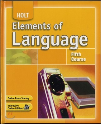 HOLT Elements of Language : Fifth Course (Grade 11)
