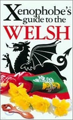 The Xenophobe's Guide to the Welsh