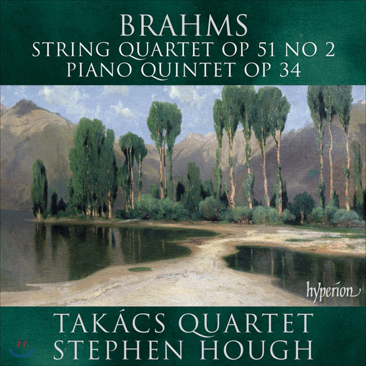 Takacs Quartet / Stephen Hough 브람스: 피아노 오중주, 현악 사중주