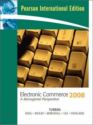 Electronic Commerce 2008, 5/E (IE)