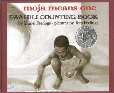 Moja Means One: Swahili Counting Book