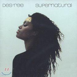 Des'ree - Supernatural