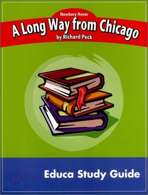 Newbery Study Guide : A Long Way From Chicago