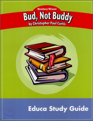 Newbery Study Guide : Bud, Not Buddy