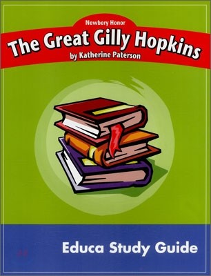 Newbery Study Guide : The Great Gilly Hopkins