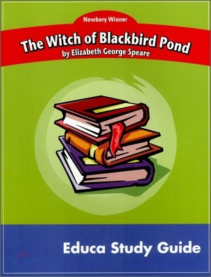 Newbery Study Guide : The Witch Of Blackbird Pond